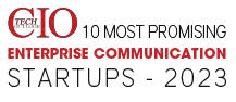 10 Most Promising Enterprise Communication Startups - 2023